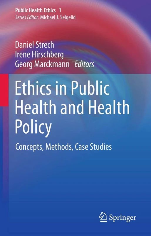 Springer Ethics in Public Health and Health Policy Textbook