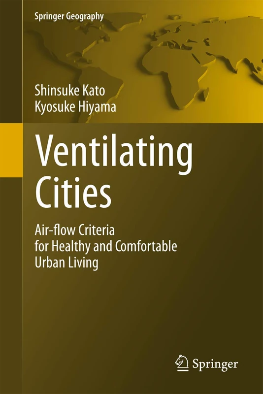 Springer Ventilating Cities - Urban Air-flow and Comfort Book