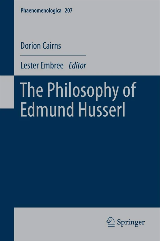 The Philosophy of Edmund Husserl: 207 (Phaenomenologica, 207) - Image 1