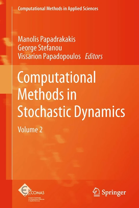 Computational Methods in Stochastic Dynamics: Volume 2: 26 (Computational Methods in Applied Sciences, 26) - Image 1