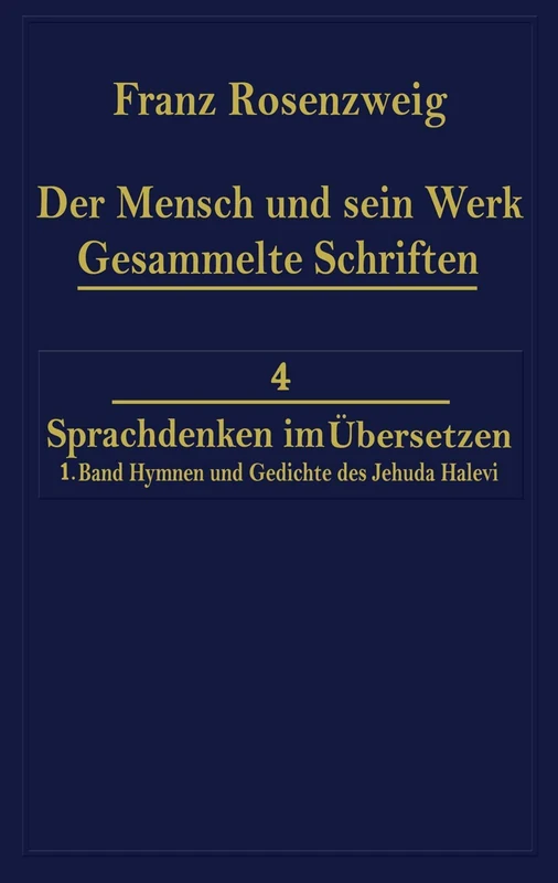 Der Mensch und Sein Werk 1.Band Jehuda Halevi Fünfundneunzig Hymnen und Gedichte Deutsch und Hebräisch: Der sechzig Hymnen und Gedichte dritte Ausgabe - Image 1