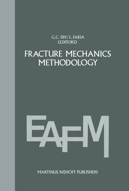 Fracture mechanics methodology: Evaluation of Structural Components Integrity: 1 (Engineering Applications of Fracture Mechanics, 1) - Image 1