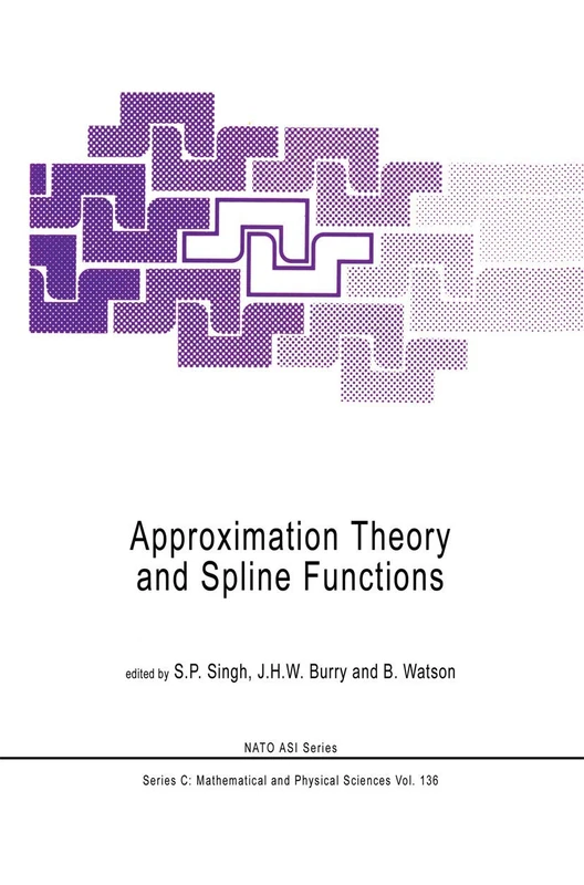 Approximation Theory and Spline Functions: 136 (Nato Science Series C:, 136)