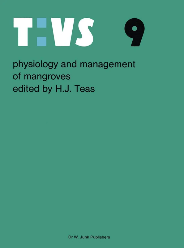 Physiology and management of mangroves: 9 (Tasks for Vegetation Science, 9) - Image 1