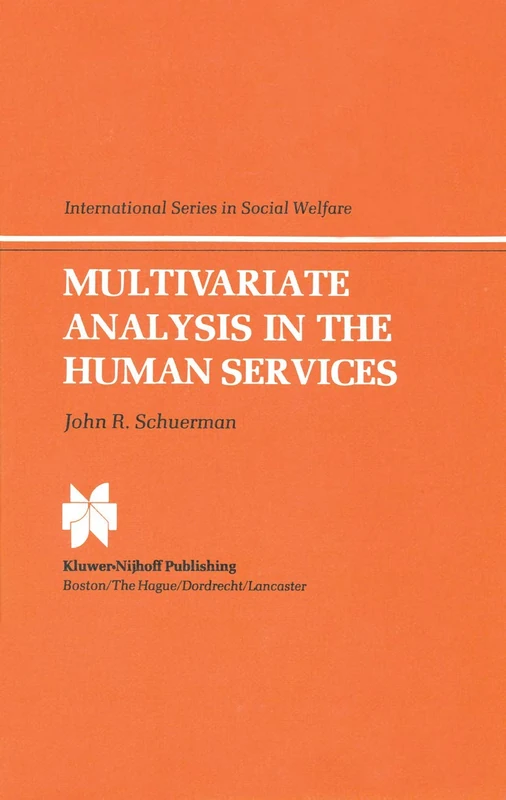 Multivariate Analysis in the Human Services: 2 (International Series in Social Welfare, 2)