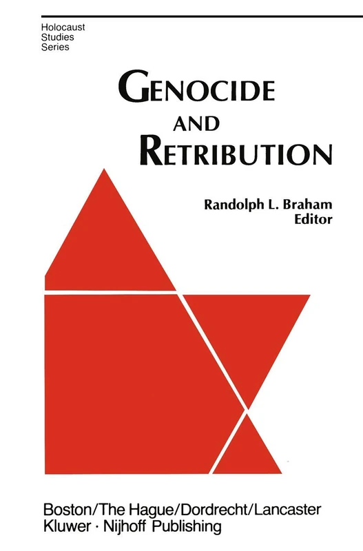 Genocide and Retribution: The Holocaust in Hungarian-Ruled Northern Transylvania (Holocaust Studies Series)