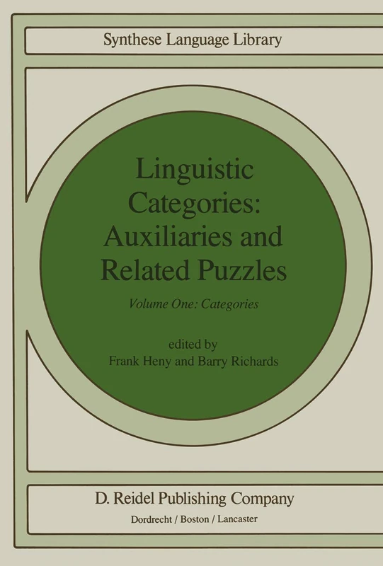 Linguistic Categories: Auxiliaries and Related Puzzles: Volume One: Categories: 19 (Studies in Linguistics and Philosophy) - Image 1