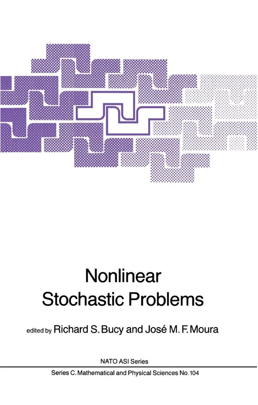 Nonlinear Stochastic Problems: 104 (Nato Science Series C:)