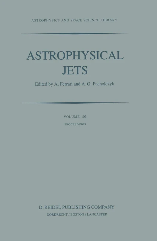 Springer Astrophysical Jets - Science Library Volume 103