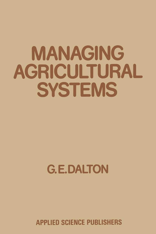 Managing Agricultural Systems