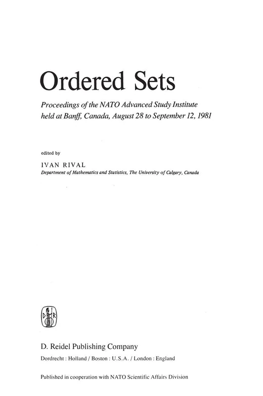 Ordered Sets: Proceedings of the NATO Advanced Study Institute held at Banff, Canada, August 28 to September 12, 1981: 83 (Nato Science Series C:, 83)