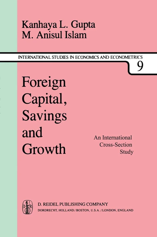 Foreign Capital, Savings and Growth: An International Cross-Section Study: 9 (International Studies in Economics and Econometrics) - Image 1
