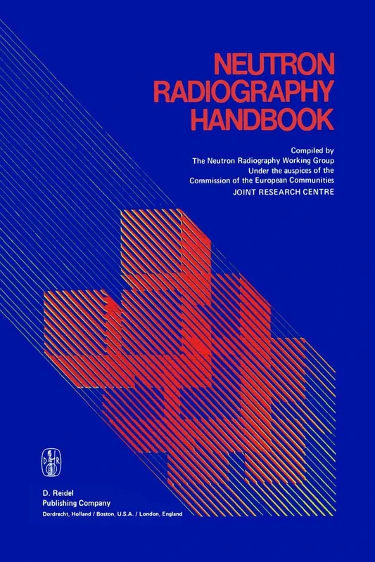 Neutron Radiography Handbook: Nuclear Science and Technology