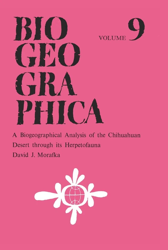 A Biogeographical Analysis of the Chihuahuan Desert through its Herpetofauna: 9