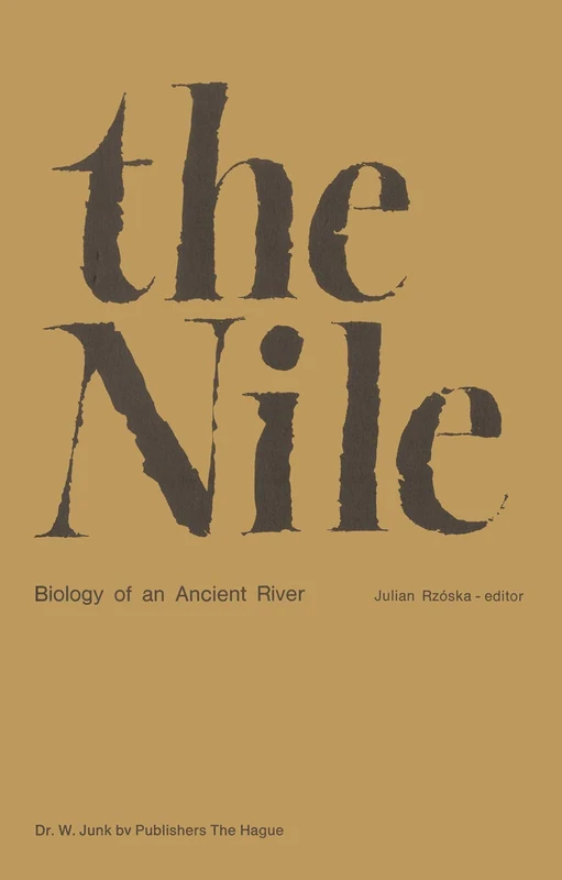 The Nile, Biology of an Ancient River: Biology of an Ancient River: 29 (Monographiae Biologicae, 29) - Image 1