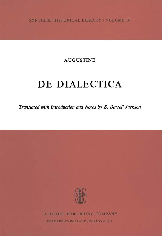 De Dialectica: 16 (Synthese Historical Library, 16)