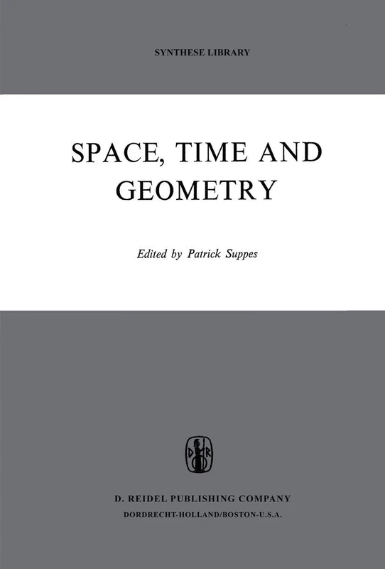 Space, Time, and Geometry: 56 (Synthese Library, 56)