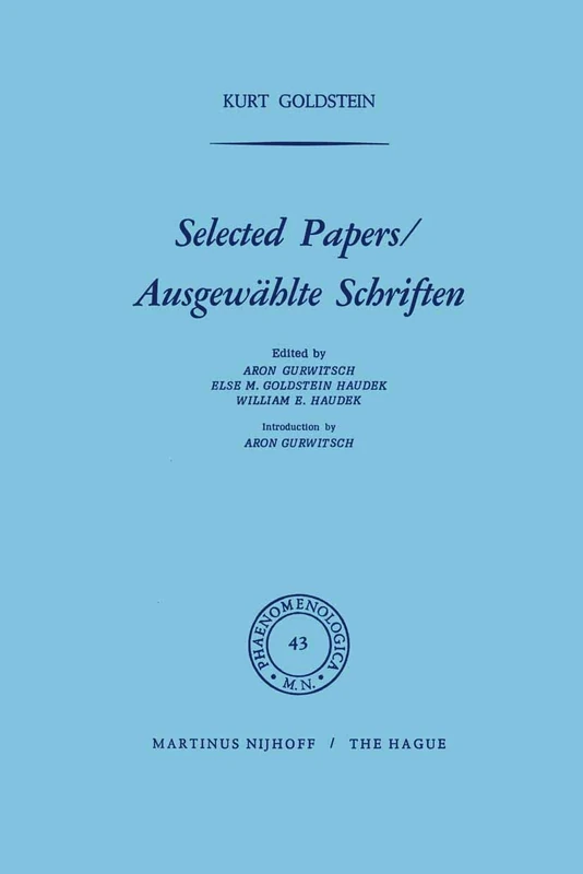 Selected Papers/Ausgewählte Schriften: 43 (Phaenomenologica, 43)