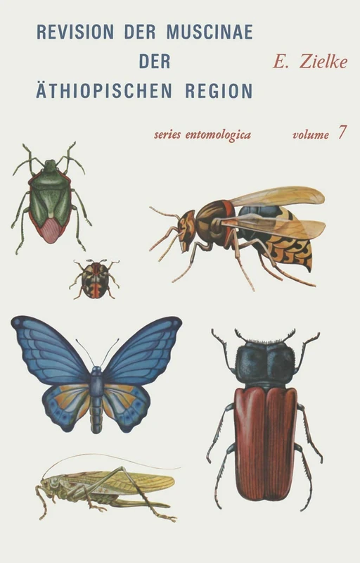 Revision der Muscinae der Äthiopischen Region: 7 (Series Entomologica, 7)