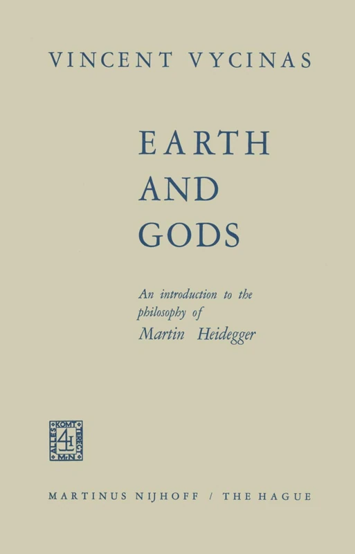 Springer - Earth and Gods: Heidegger Philosophy Introduction