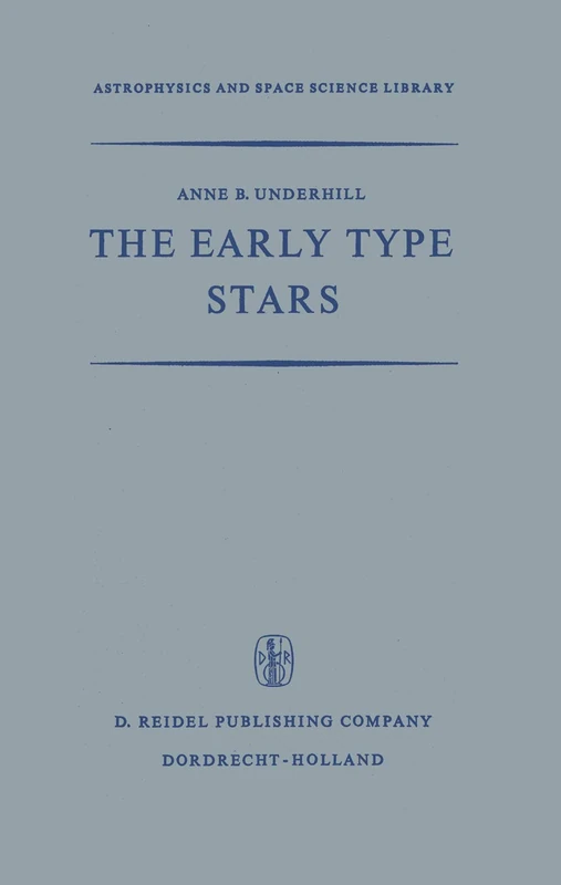 The Early Type Stars: 6 (Astrophysics and Space Science Library, 6)