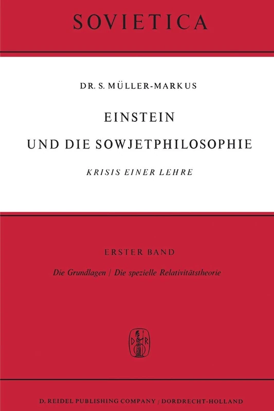 Einstein und Die Sowjetphilosophie: Krisis einer Lehre: 5 (Sovietica, 5)