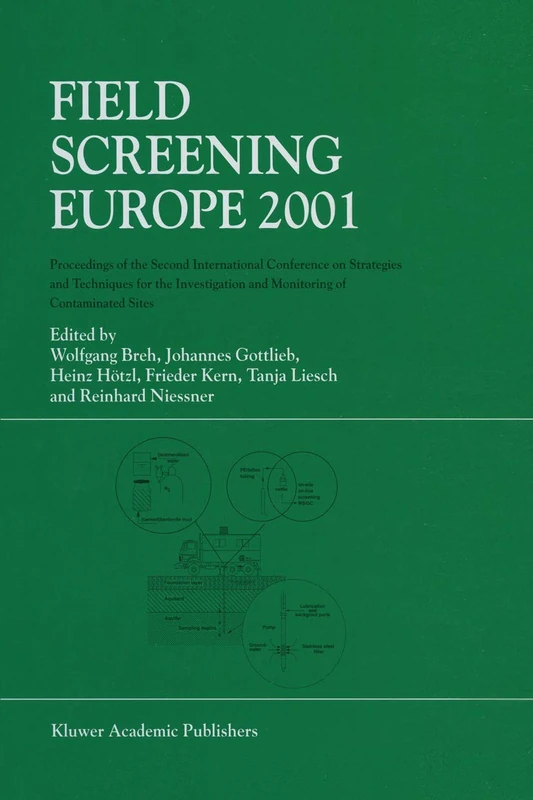 Field Screening Europe 2001: Proceedings of the Second International Conference on Strategies and Techniques for the Investigation and Monitoring of Contaminated Sites - Image 1