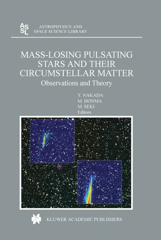 Mass-Losing Pulsating Stars and their Circumstellar Matter: Observations and Theory: 283 (Astrophysics and Space Science Library) - Image 1