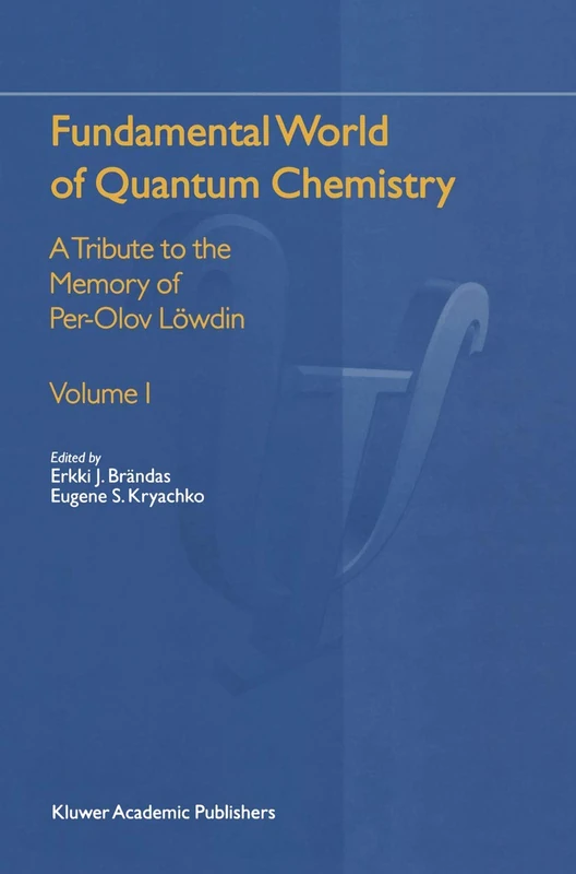Fundamental World of Quantum Chemistry: A Tribute to the Memory of Per-Olov Löwdin - Image 1
