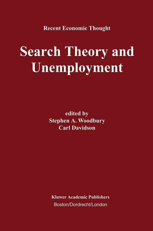 Search Theory and Unemployment: 76 (Recent Economic Thought)