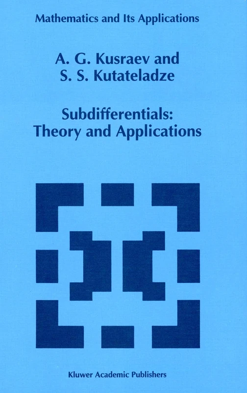 Subdifferentials: Theory and Applications: 323 (Mathematics and Its Applications, 323)