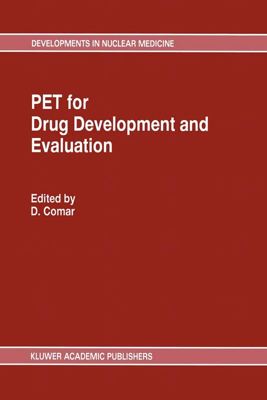 PET for Drug Development and Evaluation: 26 (Developments in Nuclear Medicine, 26) - Image 1