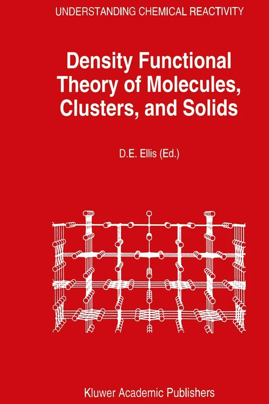 Density Functional Theory of Molecules, Clusters, and Solids: 12 (Understanding Chemical Reactivity, 12) - Image 1