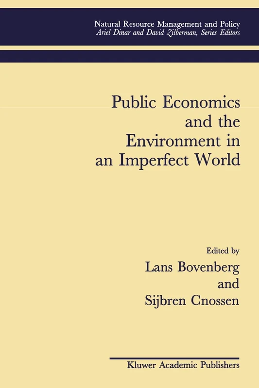 Public Economics and the Environment in an Imperfect World: 8 (Natural Resource Management and Policy, 8)