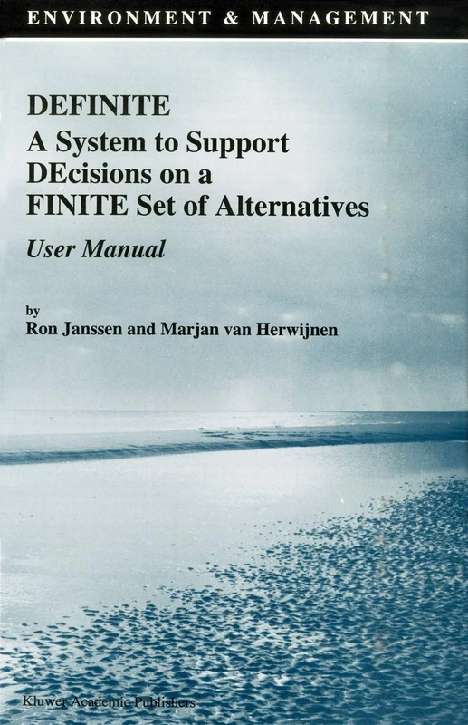 Definite: A System to Support DEcisions on a FINITE Set of Alternatives. User Manual: 3 (Environment & Management, 3) - Image 1