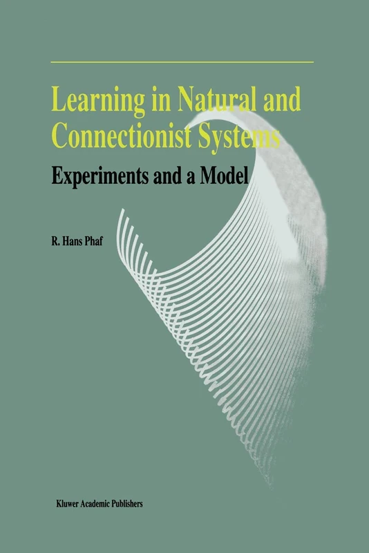 Learning in Natural and Connectionist Systems: Experiments and a Model - Image 1