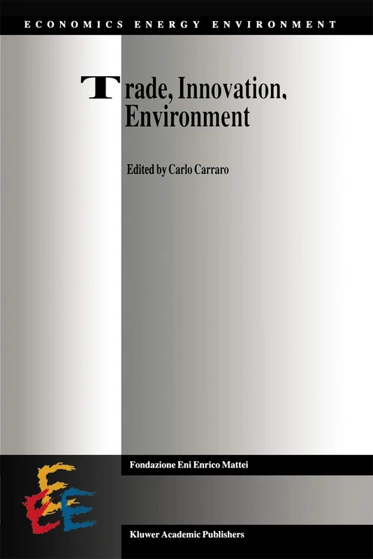 Trade, Innovation, Environment: 2 (Economics, Energy and Environment, 2)