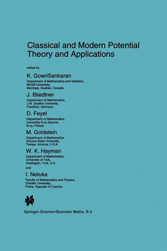 Classical and Modern Potential Theory and Applications: 430 (Nato Science Series C:, 430)