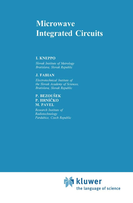 Microwave Integrated Circuits: 8 (Microwave and RF Techniques and Applications, 8)