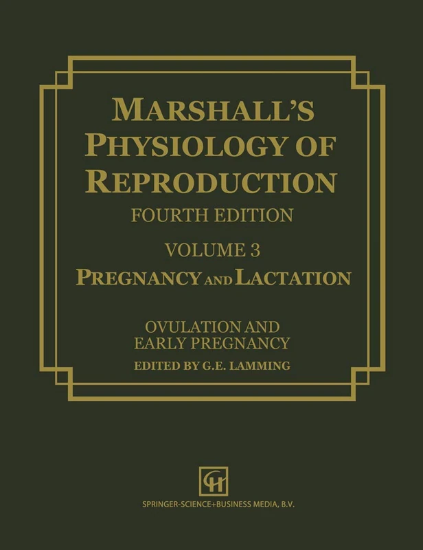 Springer Marshall's Physiology of Reproduction Vol 3