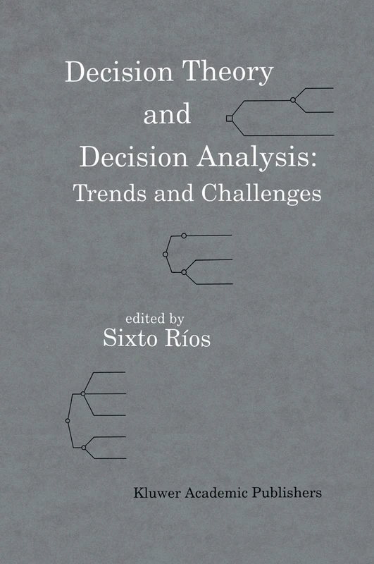 Decision Theory and Decision Analysis: Trends and Challenges - Image 1