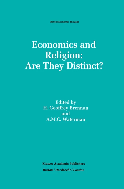 Economics And Religion: Are They Distinct?: 39 (Recent Economic Thought, 39)