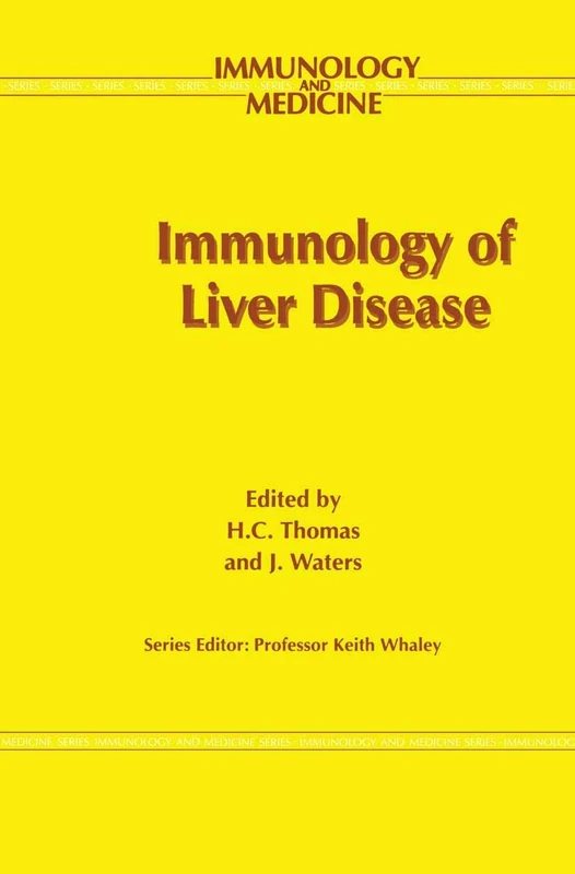 Immunology of Liver Disease: 21 (Immunology and Medicine, 21)