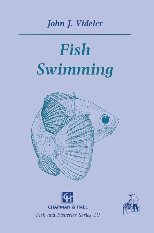 Springer Fish Swimming - Chapman & Hall Fish and Fisheries 10