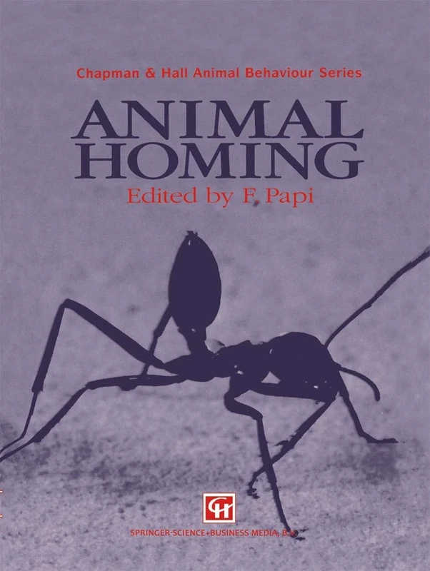 Animal Homing (Chapman & Hall Animal Behaviour Series)