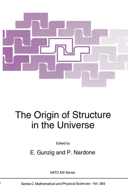 The Origin of Structure in the Universe: 393 (Nato Science Series C:, 393) - Image 1
