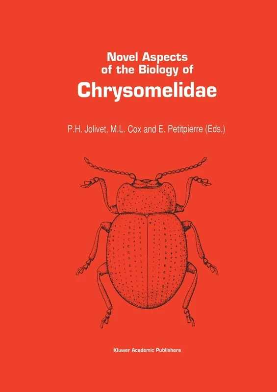 Novel aspects of the biology of Chrysomelidae: 50 (Series Entomologica, 50)