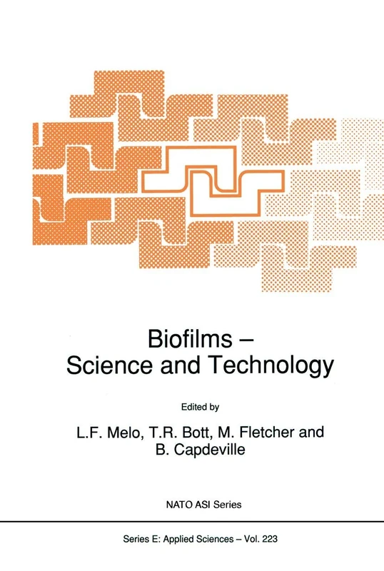 Biofilms - Science and Technology: 223 (NATO Science Series E:, 223)