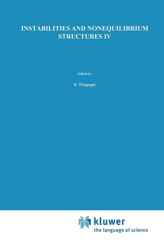 Instabilities and Nonequilibrium Structures IV: 267 (Mathematics and Its Applications, 267)
