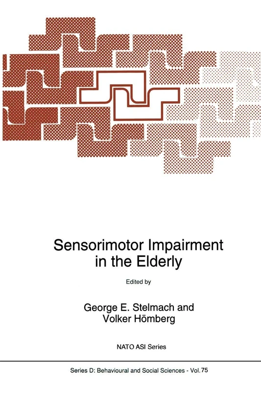 Sensorimotor Impairment in the Elderly: 75 (NATO Science Series D:, 75)